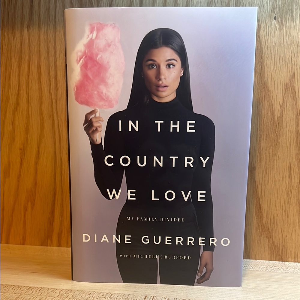 In the Country We Love by Diane Guerrero